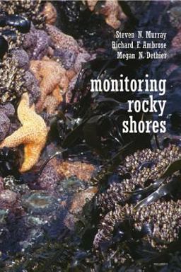 Monitoring Rocky Shores  9780520247284 Front Cover