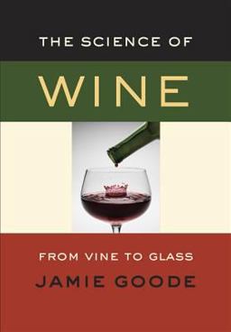 Science of Wine From Vine to Glass  9780520248007 Front Cover