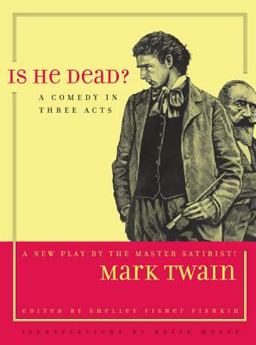 Is He Dead? A Comedy in Three Acts  9780520248335 Front Cover