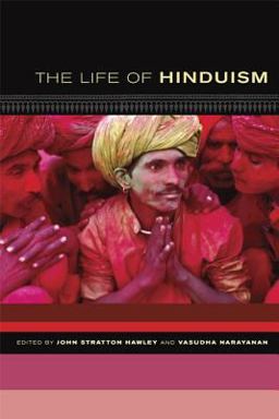 Life of Hinduism  9780520249141 Front Cover