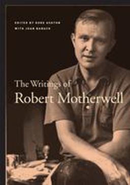 Writings of Robert Motherwell  9780520250482 Front Cover