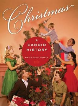 Christmas A Candid History  9780520251045 Front Cover