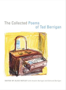 Collected Poems of Ted Berrigan  9780520251557 Front Cover