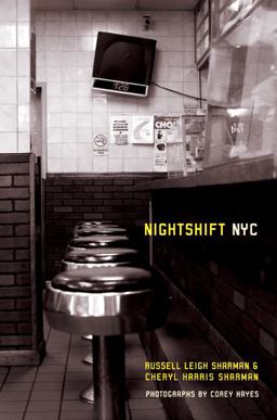 Nightshift NYC  9780520252714 Front Cover