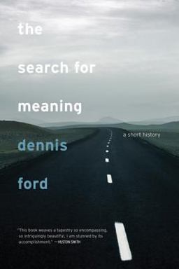 Search for Meaning A Short History  9780520253001 Front Cover