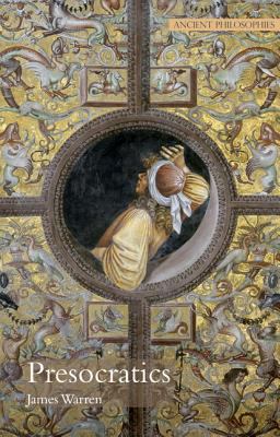 Presocratics Natural Philosophers Before Socrates  9780520253698 Front Cover