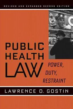 Public Health Law Power, Duty, Restraint 2nd 9780520253766 Front Cover