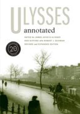 Ulysses Annotated Revised and Expanded Edition 2nd 9780520253971 Front Cover