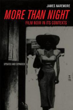 More Than Night Film Noir in Its Contexts 2nd 9780520254022 Front Cover
