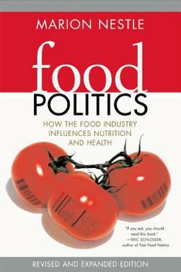 Food Politics How the Food Industry Influences Nutrition and Health 2nd 9780520254039 Front Cover