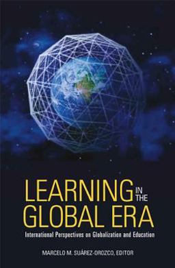 Learning in the Global Era International Perspectives on Globalization and Education  9780520254367 Front Cover