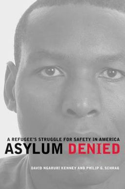 Asylum Denied A Refugee's Struggle for Safety in America  9780520255104 Front Cover