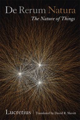 De Rerum Natura, the Nature of Things