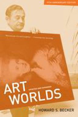 Art Worlds, 25th Anniversary Edition 25th 9780520256361 Front Cover