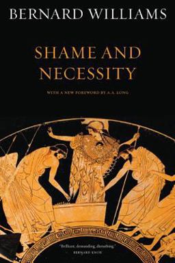 Shame and Necessity 2nd 9780520256439 Front Cover