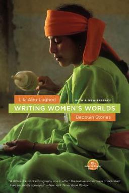 Writing Women's Worlds Bedouin Stories 15th 9780520256514 Front Cover