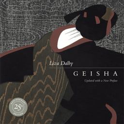 Geisha 25th Anniversary Edition, Updated with a New Preface 3rd 9780520257894 Front Cover