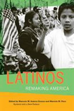 Latinos Remaking America 2nd 9780520258273 Front Cover