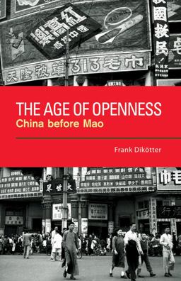 Age of Openness China Before Mao  9780520258815 Front Cover