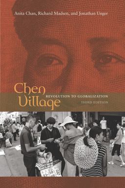Chen Village Revolution to Globalization 3rd 9780520259317 Front Cover