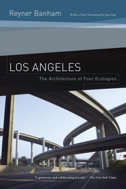 Los Angeles The Architecture of Four Ecologies 2nd 9780520260153 Front Cover