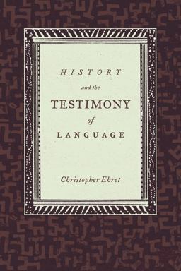 History and the Testimony of Language  9780520262058 Front Cover