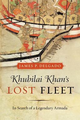 Khubilai Khan's Lost Fleet