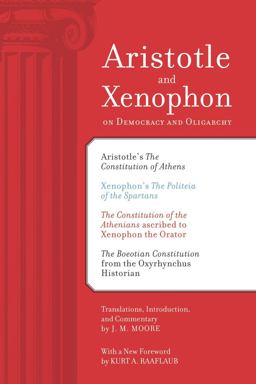 Aristotle and Xenophon on Democracy and Oligarchy 2nd 9780520266056 Front Cover