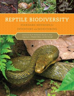 Reptile Biodiversity Standard Methods for Inventory and Monitoring  9780520266711 Front Cover