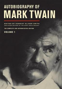 Autobiography of Mark Twain  9780520267190 Front Cover