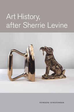 Art History, after Sherrie Levine  9780520267220 Front Cover