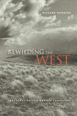 Rewilding the West Rewilding the West