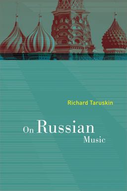 On Russian Music  9780520268067 Front Cover