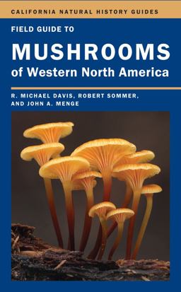 Field Guide to Mushrooms of Western North America  9780520271081 Front Cover
