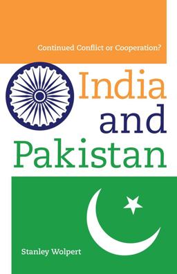 India and Pakistan Continued Conflict or Cooperation?  9780520271401 Front Cover