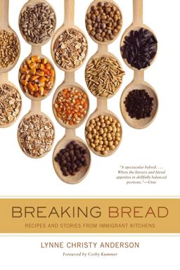 Breaking Bread Recipes and Stories from Immigrant Kitchens  9780520271432 Front Cover