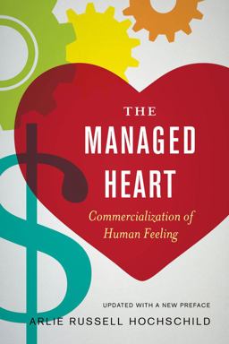 Managed Heart Commercialization of Human Feeling 3rd 9780520272941 Front Cover