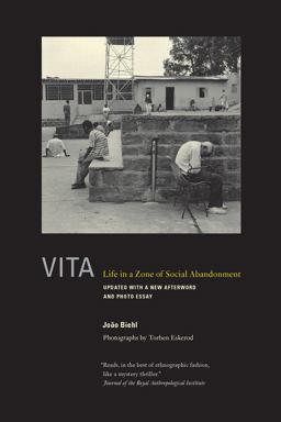 Vita Life in a Zone of Social Abandonment 2nd 9780520272958 Front Cover