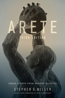 Arete Greek Sports from Ancient Sources 4th 9780520274334 Front Cover