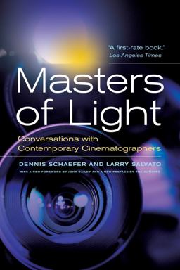 Masters of Light Conversations with Contemporary Cinematographers  9780520274662 Front Cover