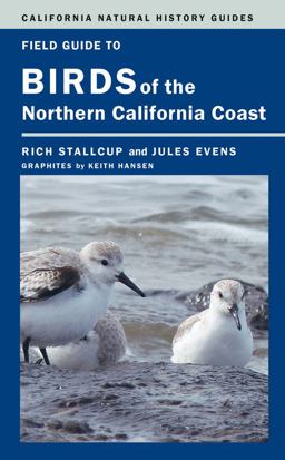 Field Guide to Birds of the Northern California Coast 2014 9780520276178 Front Cover