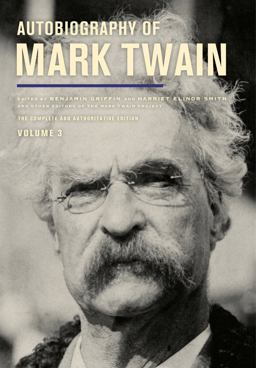 Autobiography of Mark Twain  9780520279940 Front Cover