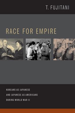 Race for Empire Koreans As Japanese and Japanese As Americans During World War II  9780520280212 Front Cover