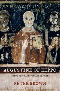 Augustine of Hippo A Biography  9780520280410 Front Cover