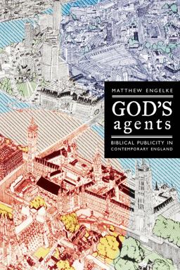 God's Agents Biblical Publicity in Contemporary England  9780520280472 Front Cover