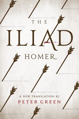 Iliad A New Translation by Peter Green  9780520281417 Front Cover