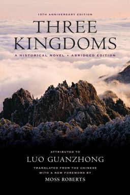 Three Kingdoms A Historical Novel 15th 9780520282162 Front Cover