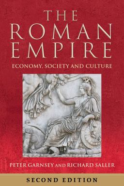 Roman Empire Economy, Society and Culture 2nd 9780520285989 Front Cover