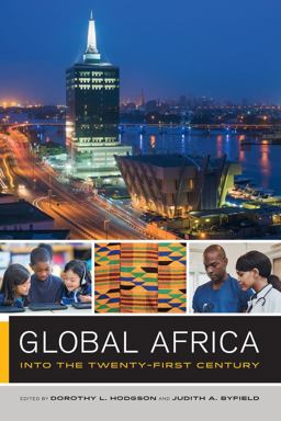 Global Africa Into the Twenty-First Century  9780520287365 Front Cover