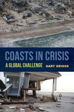 Coasts in Crisis A Global Challenge  9780520293625 Front Cover